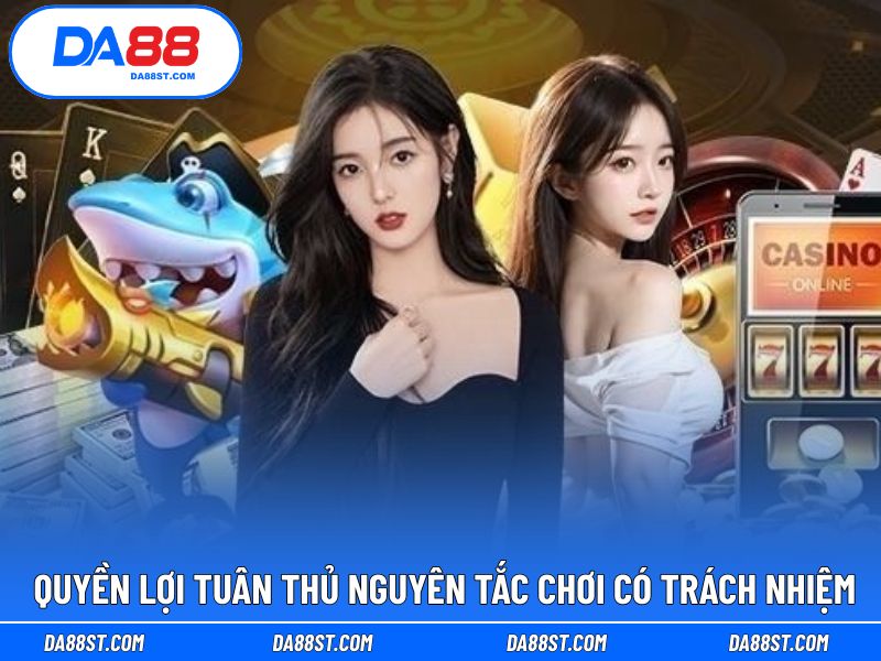 Quyền lợi giúp trải nghiệm tham gia có trách nhiệm