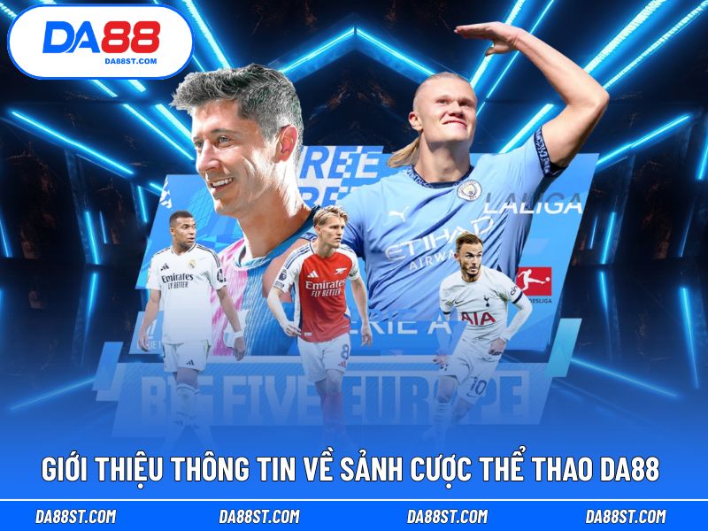 Sảnh cược thể thao DA88 – những điều cần biết